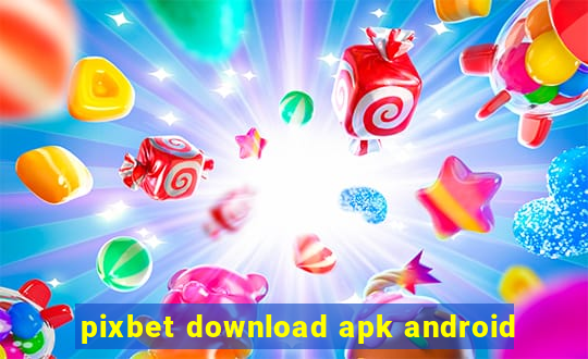 pixbet download apk android